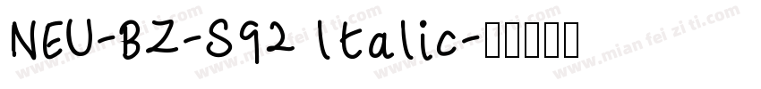 NEU-BZ-S92 ltalic字体转换
